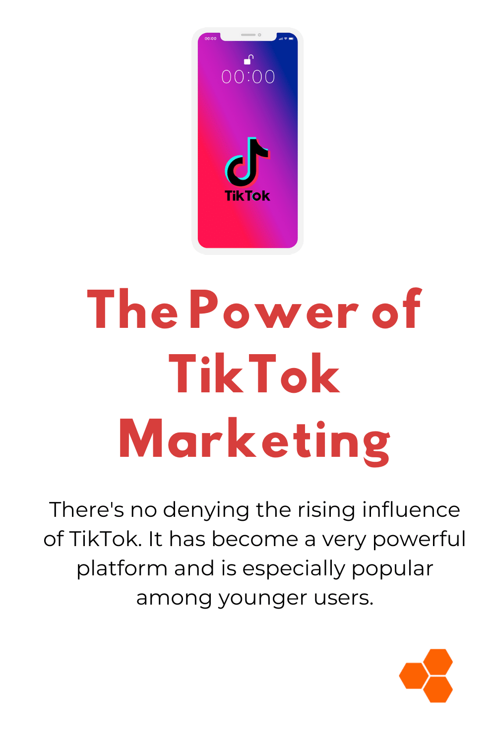 The Power of TikTok Marketing [Infographic]